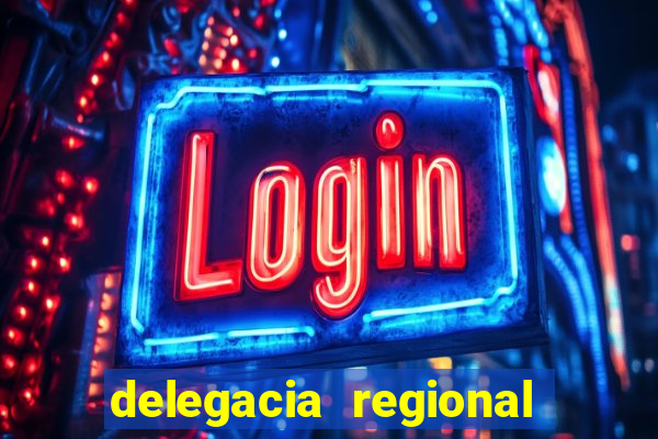 delegacia regional do trabalho